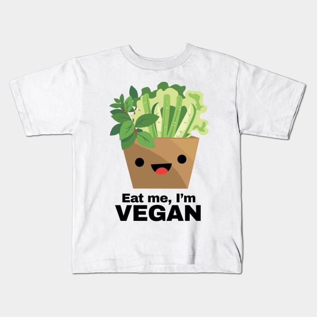 Eat me, I'm Vegan Kids T-Shirt by KewaleeTee